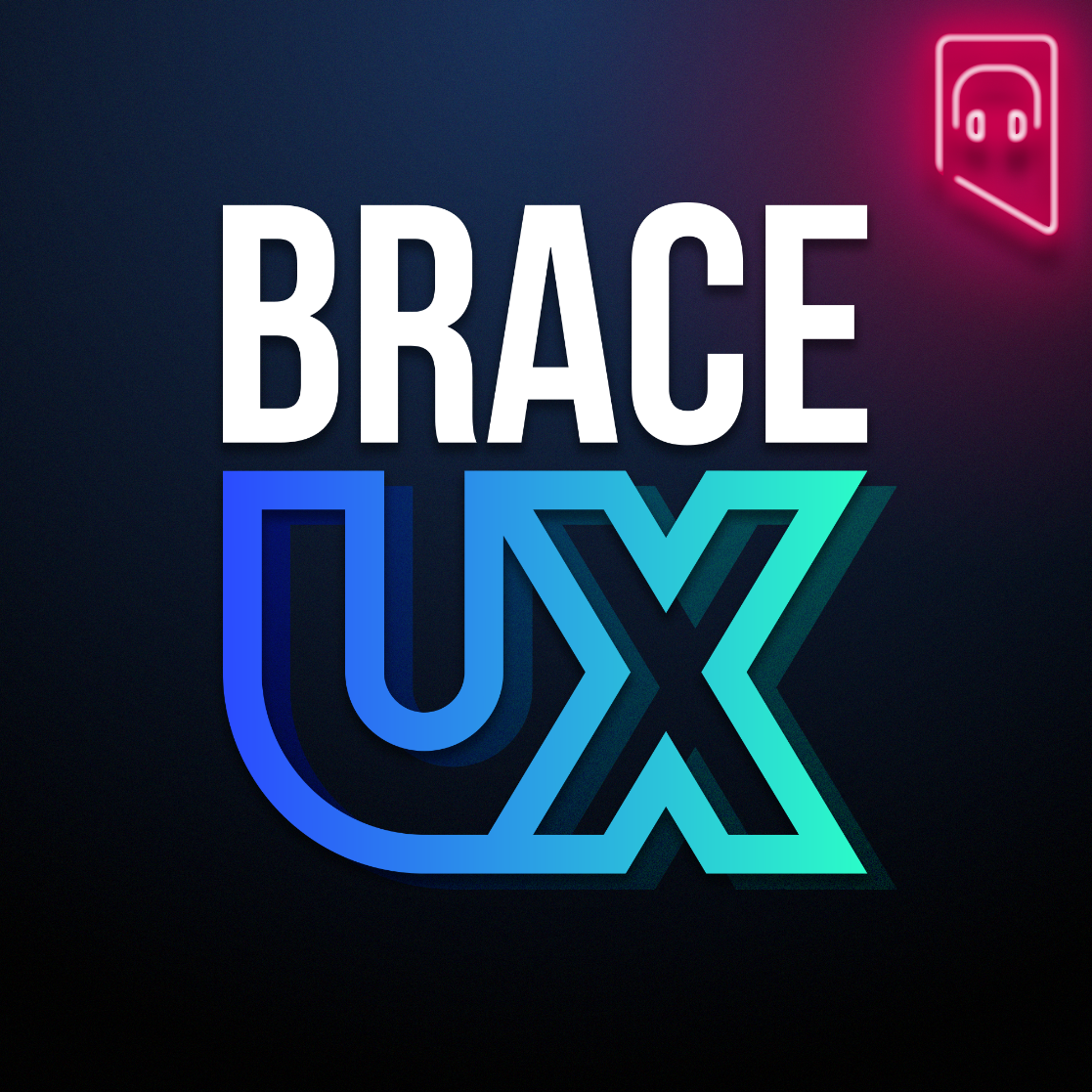 Brace UX Podcast - Brace Enterprise GmbH